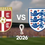 วิเคราะห์บอล เซอร์เบีย vs อังกฤษ คัดบอลโลก 2026 9/9/2025